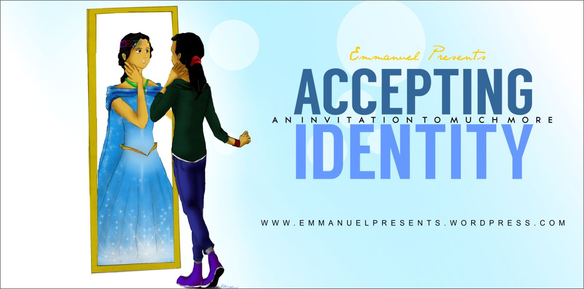 Accepting Identity